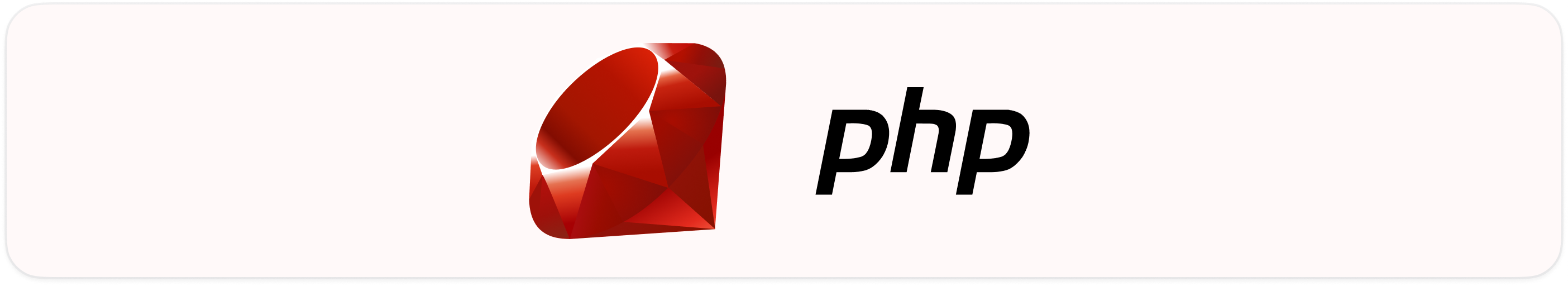 Support for Ruby and PHP